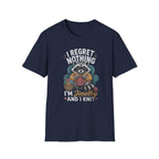 Regret nothing T-Shirt