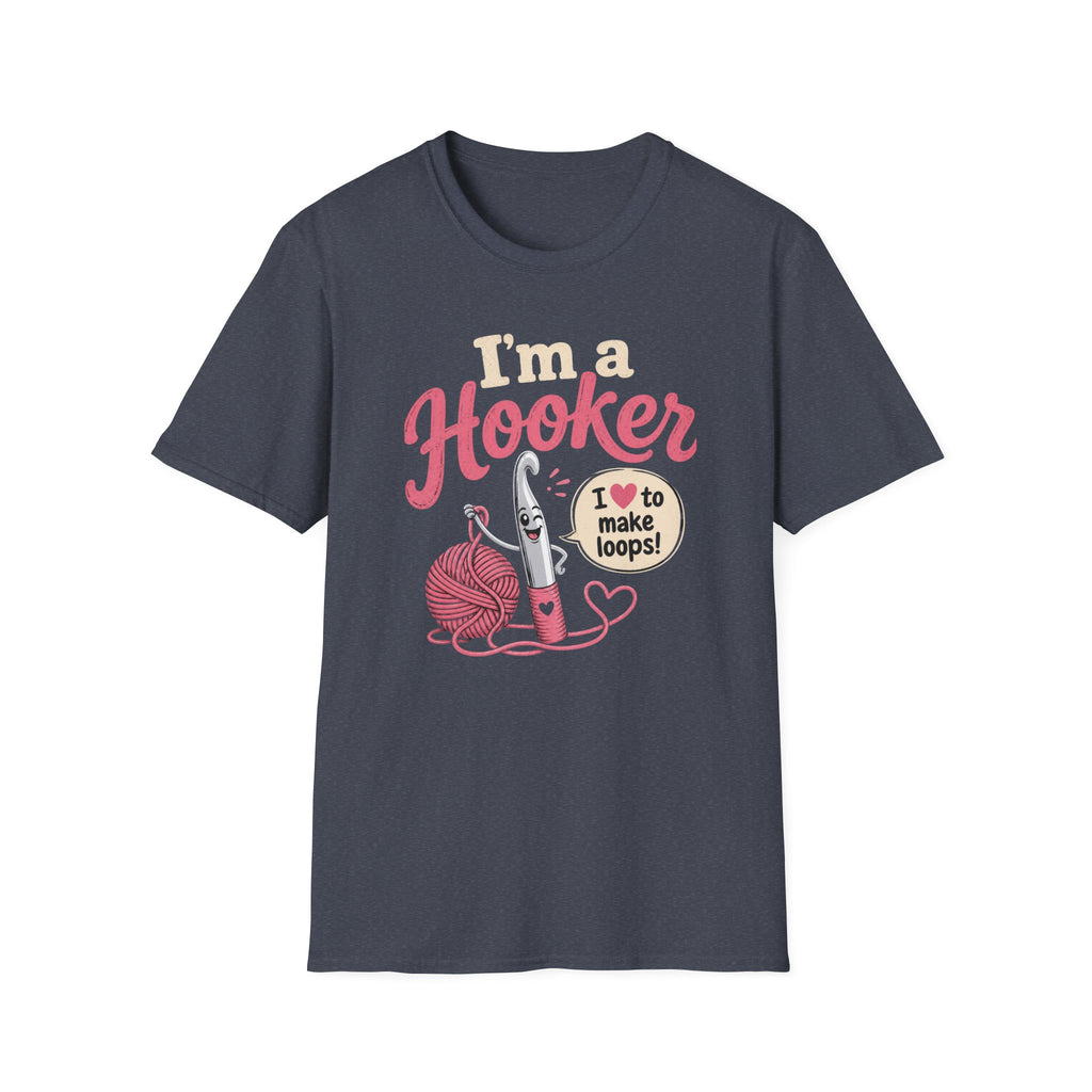 I'm a hooker T-Shirt