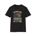 two different hobbies T-Shirt