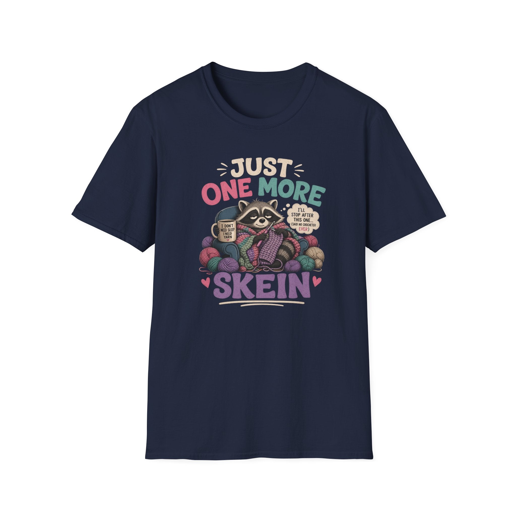 racoon one more skein T-Shirt