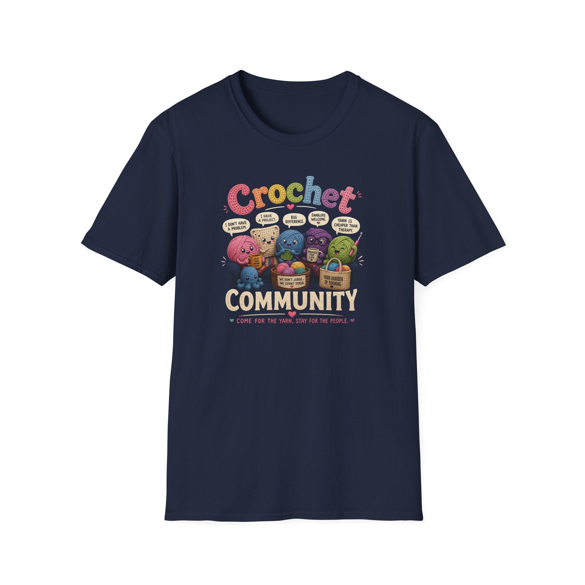come for the yarn, stay for the people T-Shirt