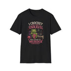 Murder instead T-Shirt
