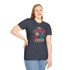This hooker is not cheap T-Shirt