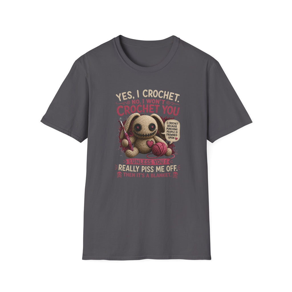 Yes, I crochet T-Shirt