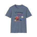 Learning from the best T-Shirt