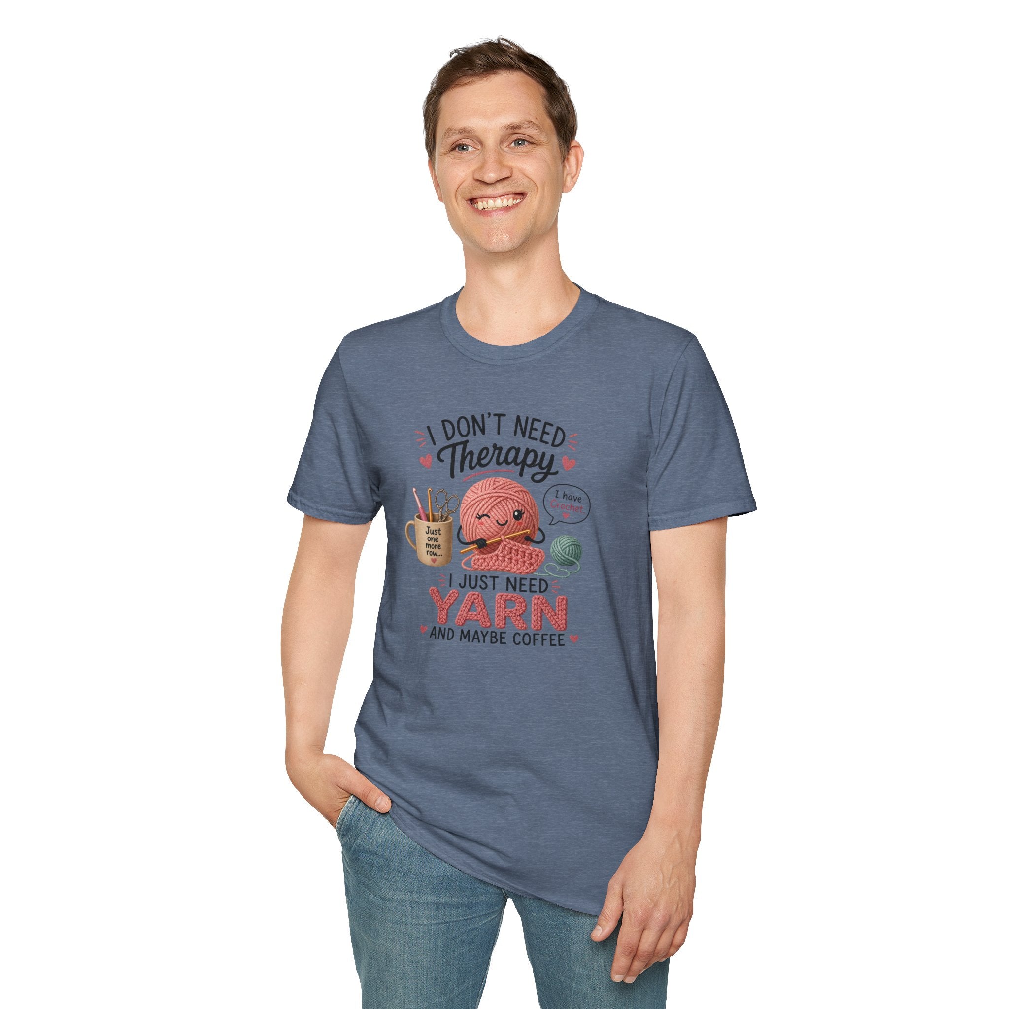 I don't need therapy, just yean T-Shirt