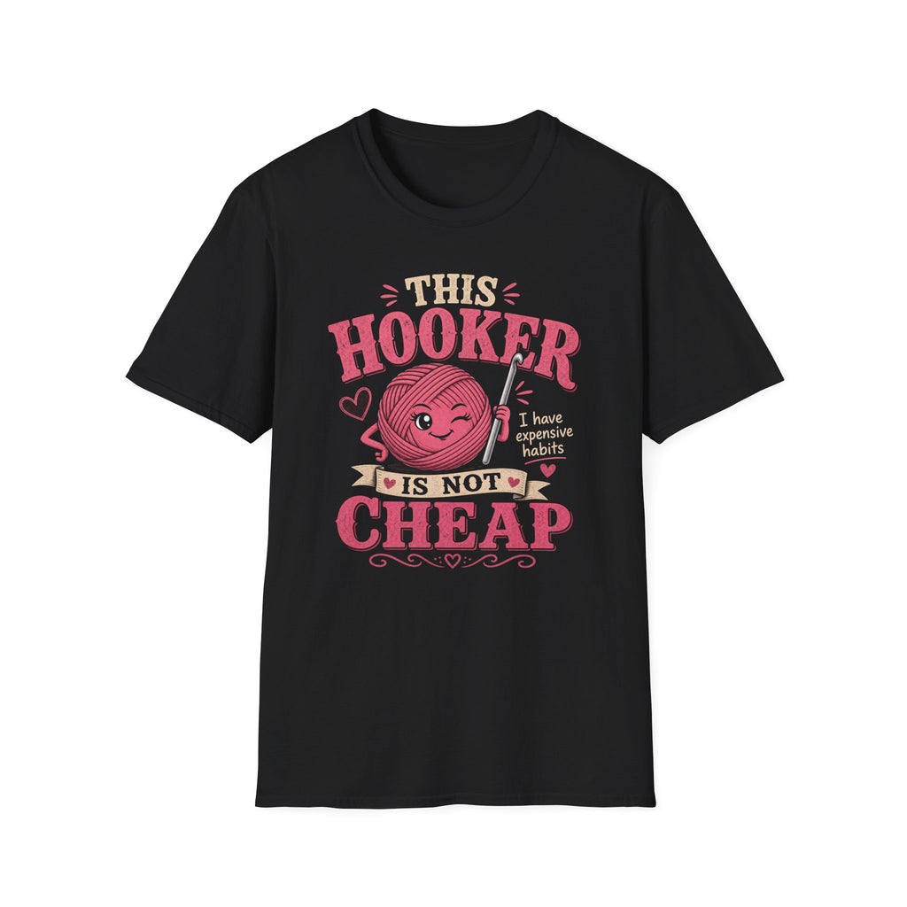Not cheap hooker T-Shirt