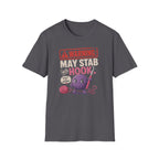 warning hook may stab T-Shirt