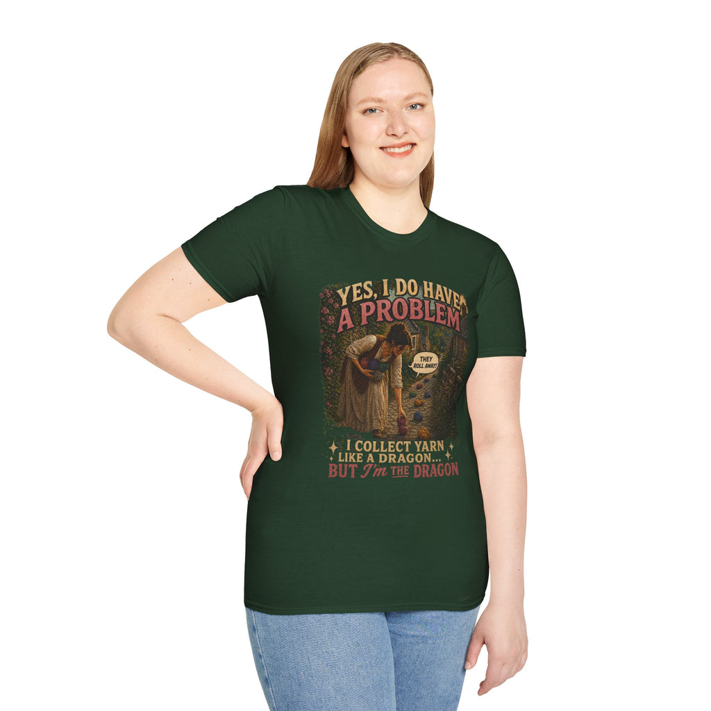 Yes, I have a problem T-Shirt