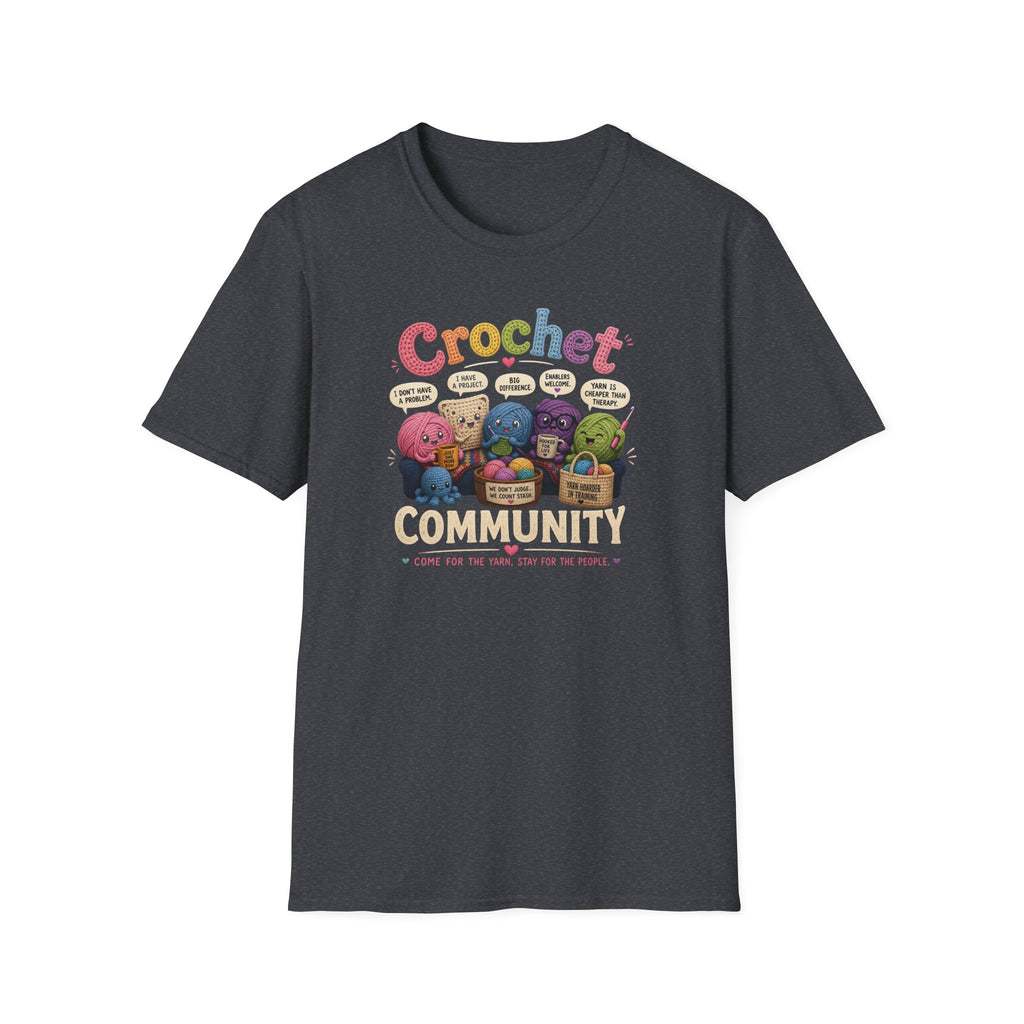 come for the yarn, stay for the people T-Shirt