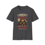 Commit felonies T-Shirt