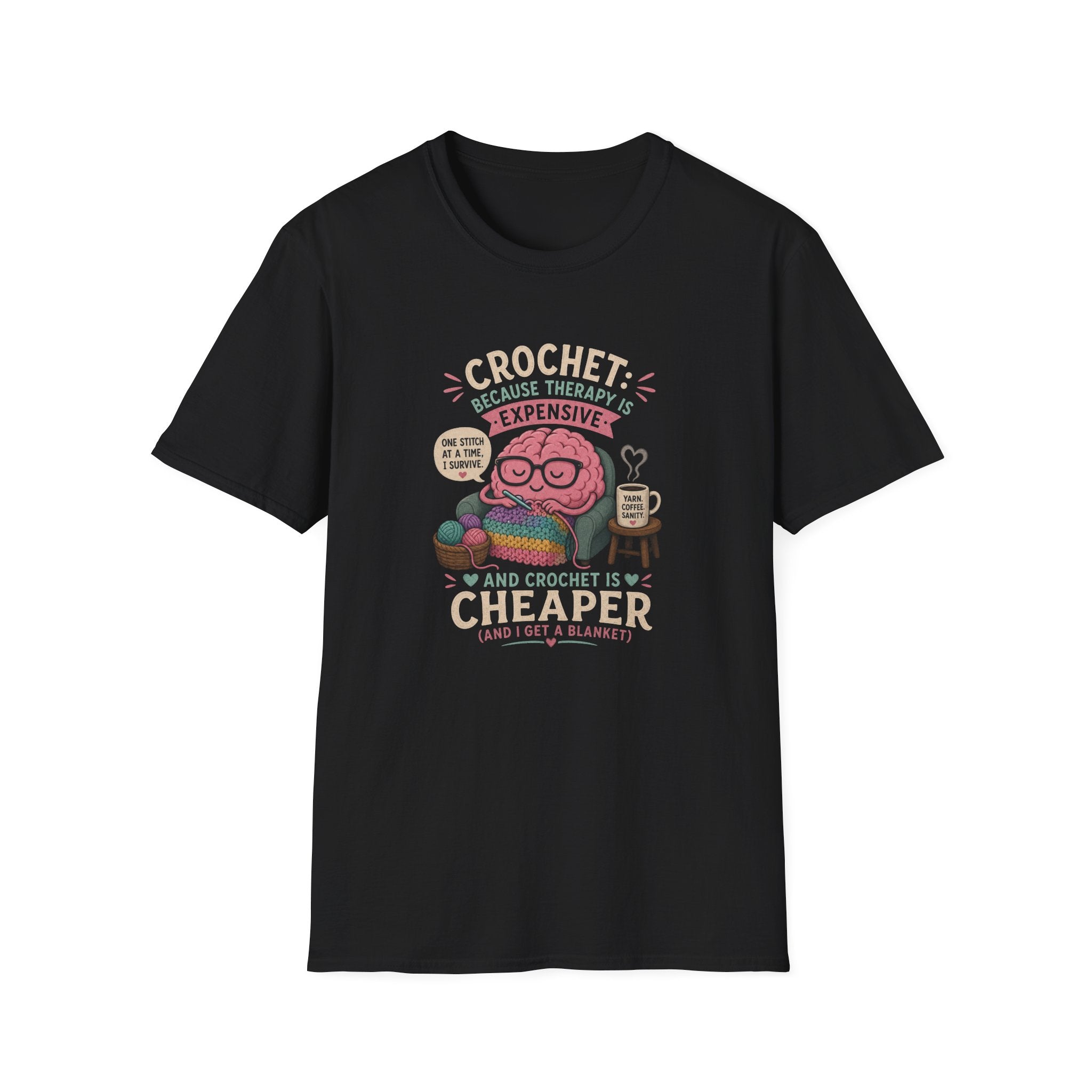 crochet is cheaper than therapy T-Shirt