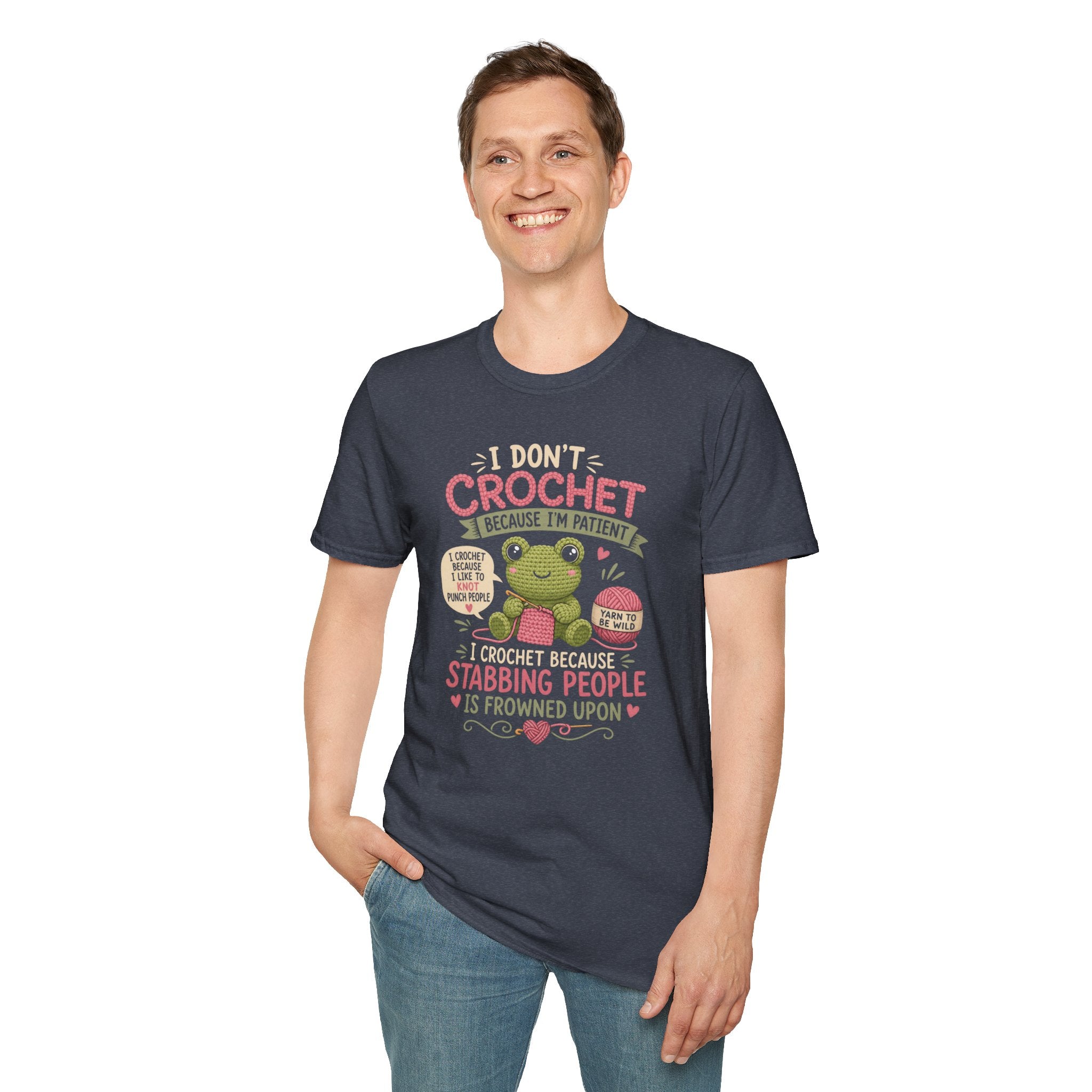 Because I'm patient T-Shirt