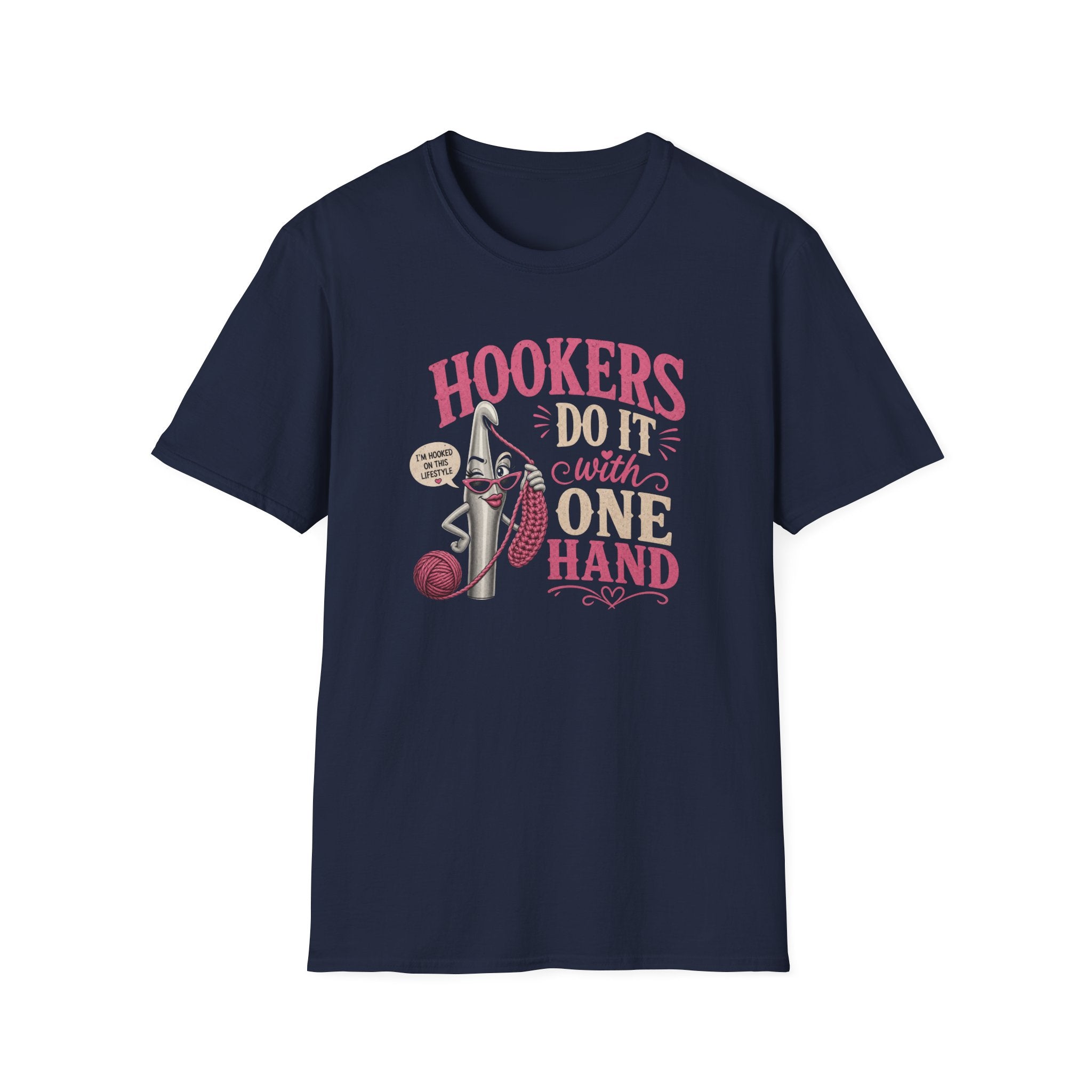 Hookers do it with one hand T-Shirt