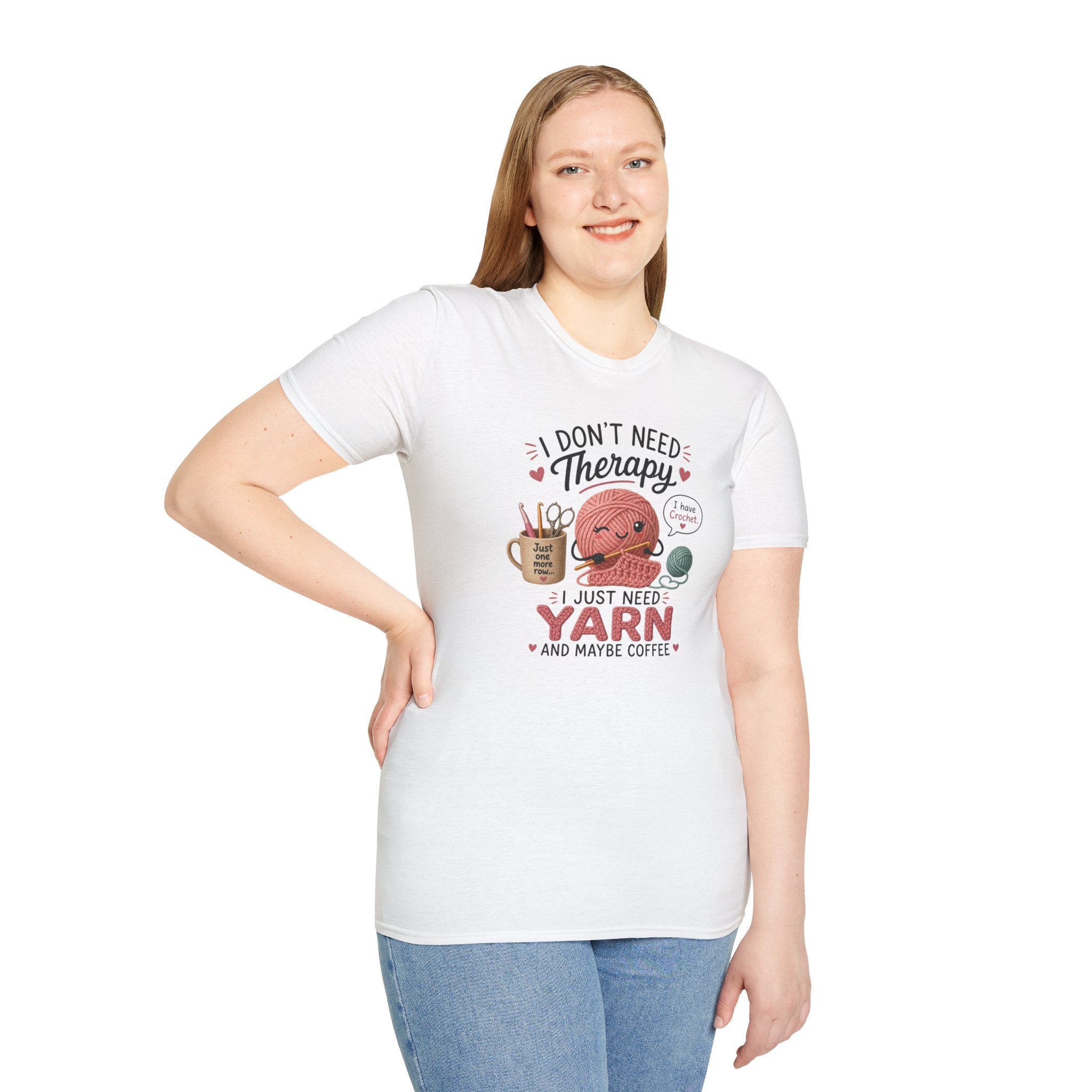 I don't need therapy, just yean T-Shirt