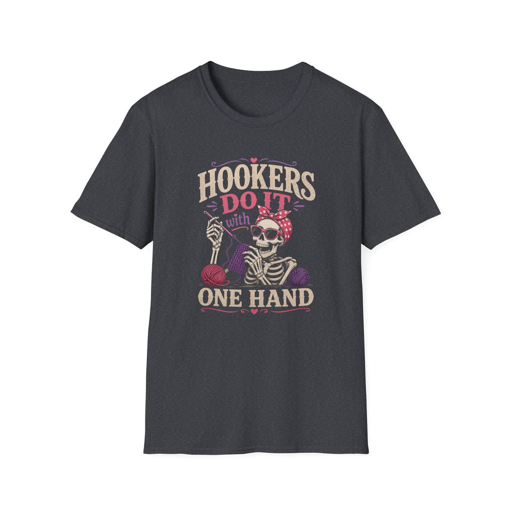 one handed hookers T-Shirt