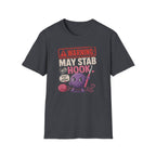 warning hook may stab T-Shirt