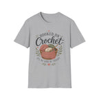 Hooked on crochet T-Shirt
