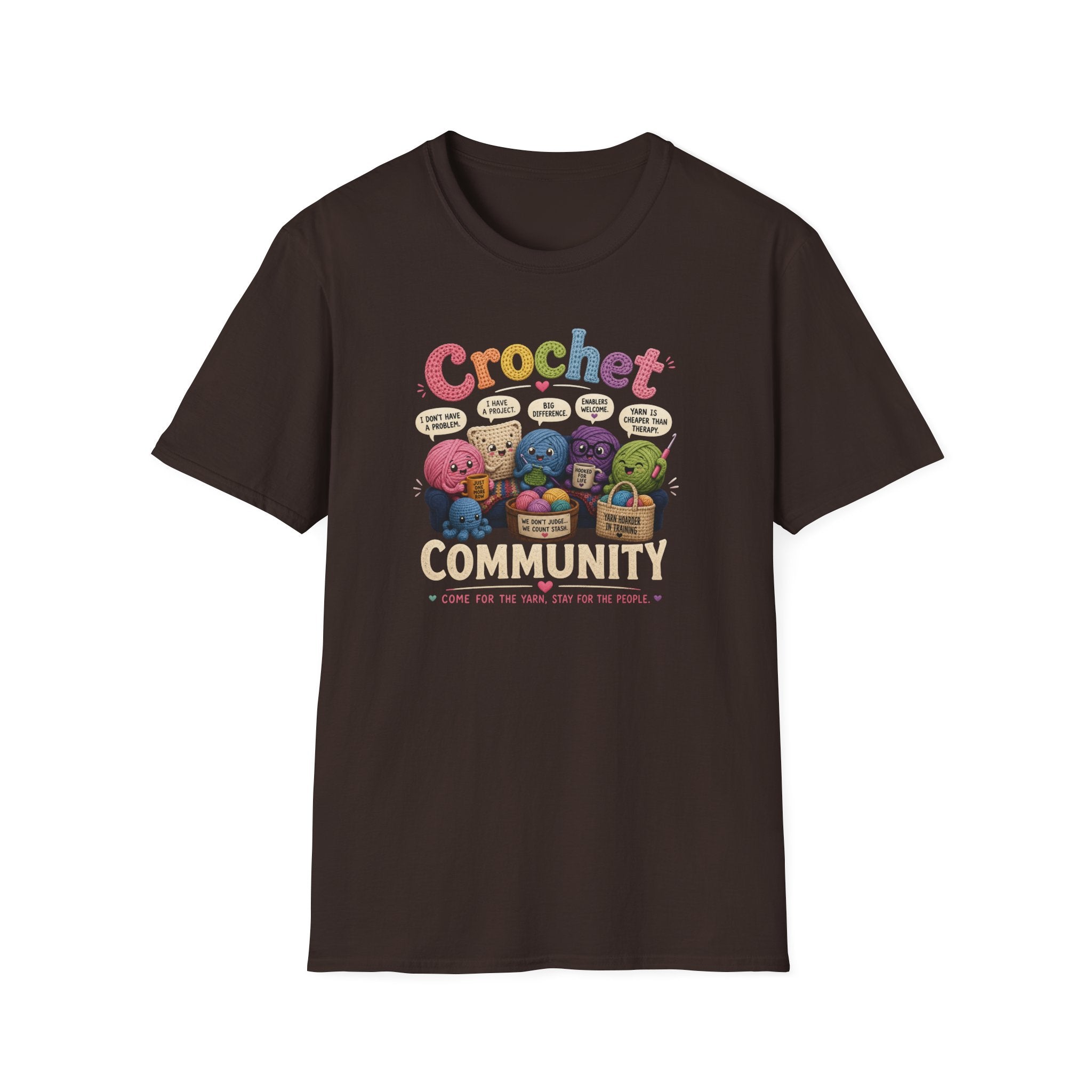 come for the yarn, stay for the people T-Shirt