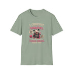 I crochet so I don't unravel T-Shirt
