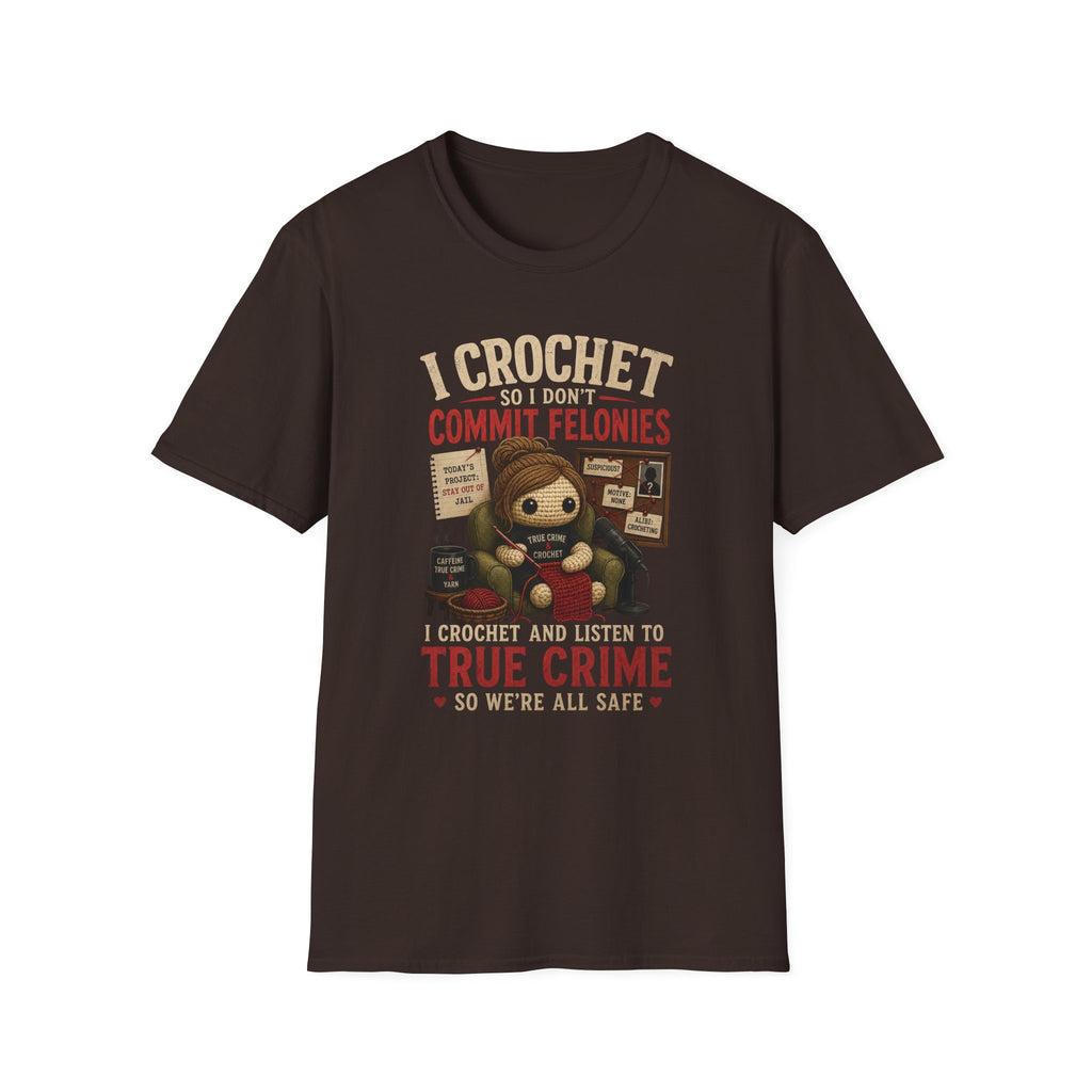Commit felonies T-Shirt