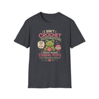 Because I'm patient T-Shirt