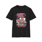 Crochet and YouTube T-Shirt