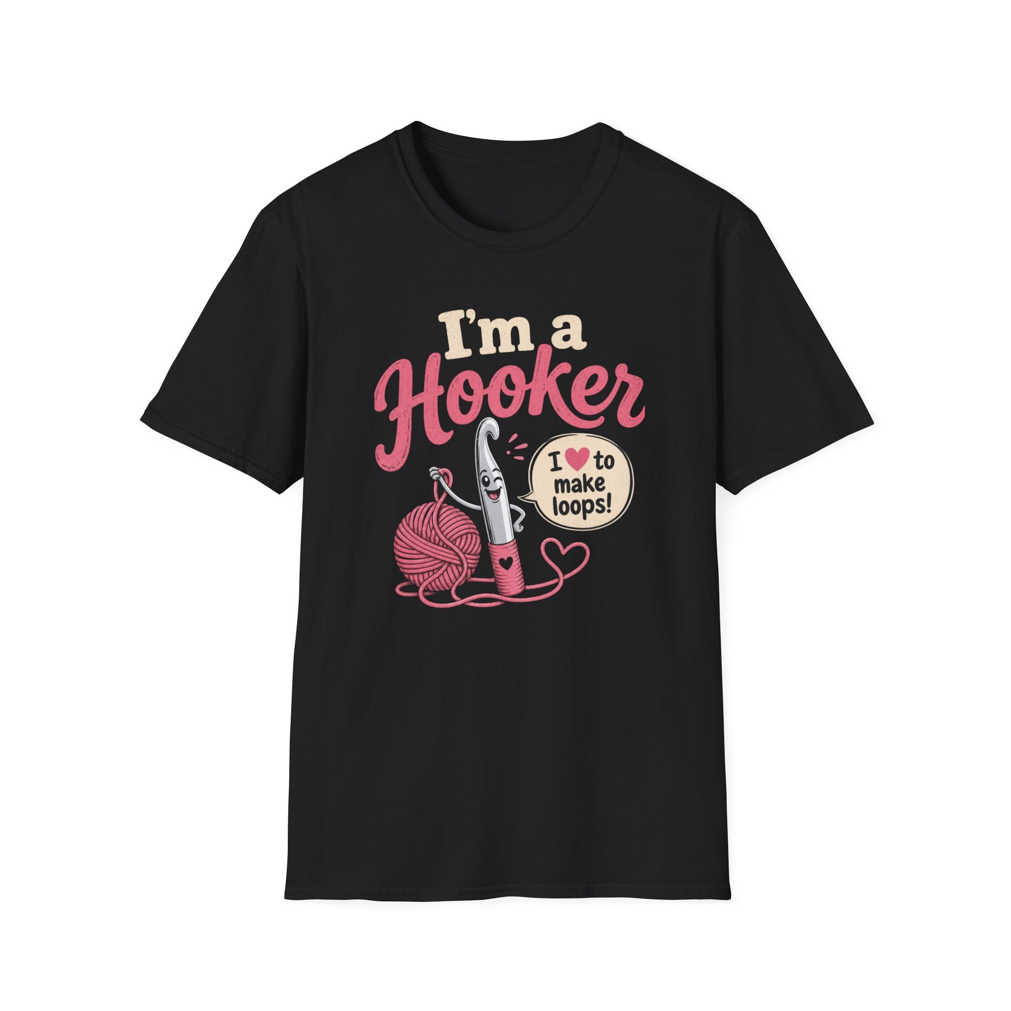 I'm a hooker T-Shirt