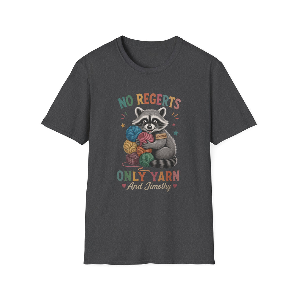 No Regrets, only yarn T-Shirt