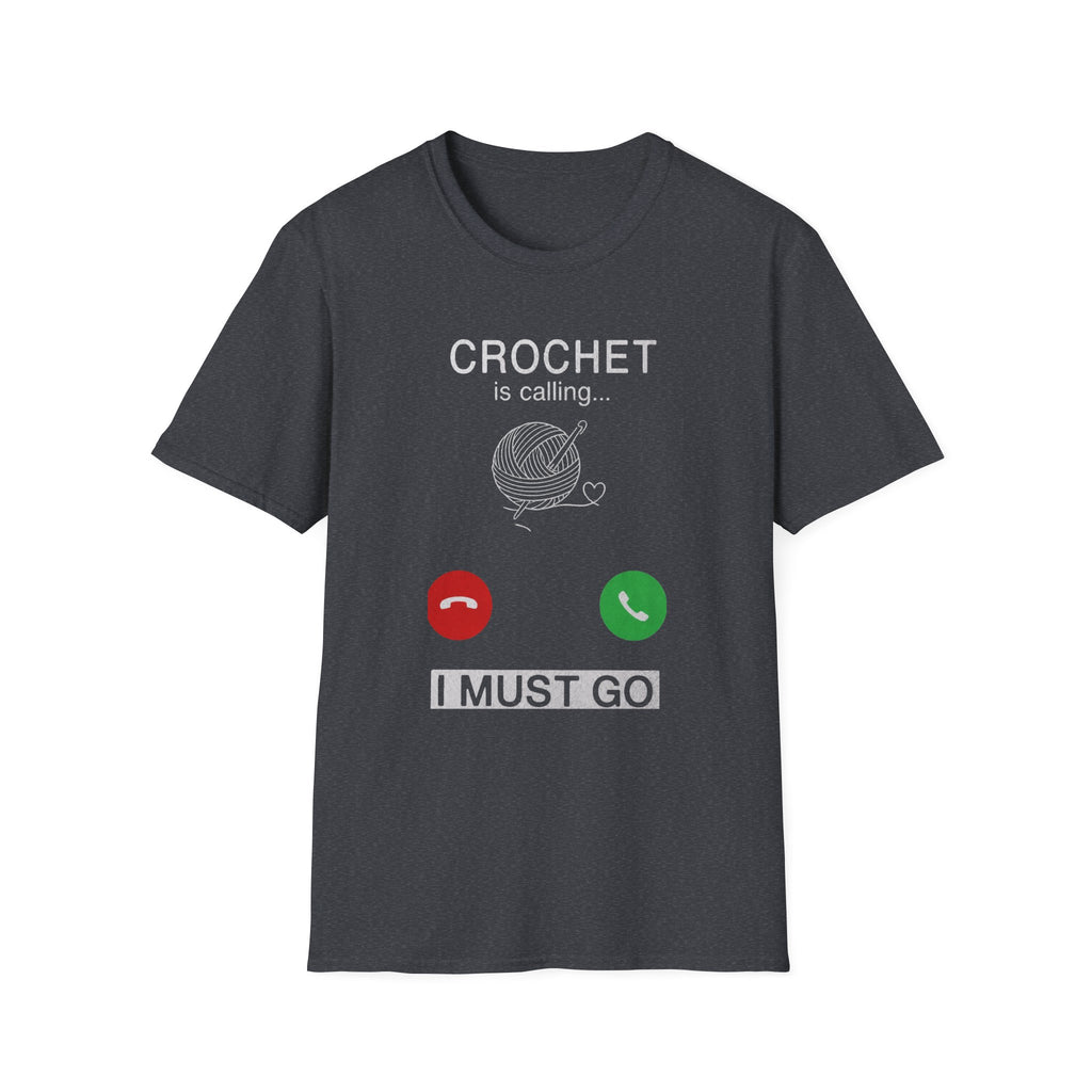 Crochet is calling must go T-Shirt