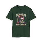 one handed hookers T-Shirt