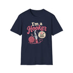 I'm a hooker T-Shirt