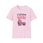 Learned by the best yarn balls T-Shirt
