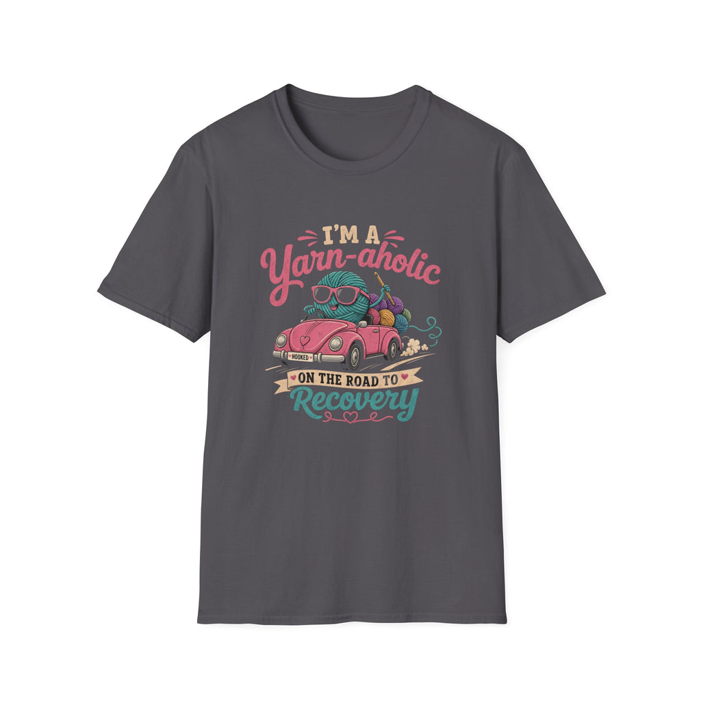 Yarn-acholic on the road to recovery T-Shirt