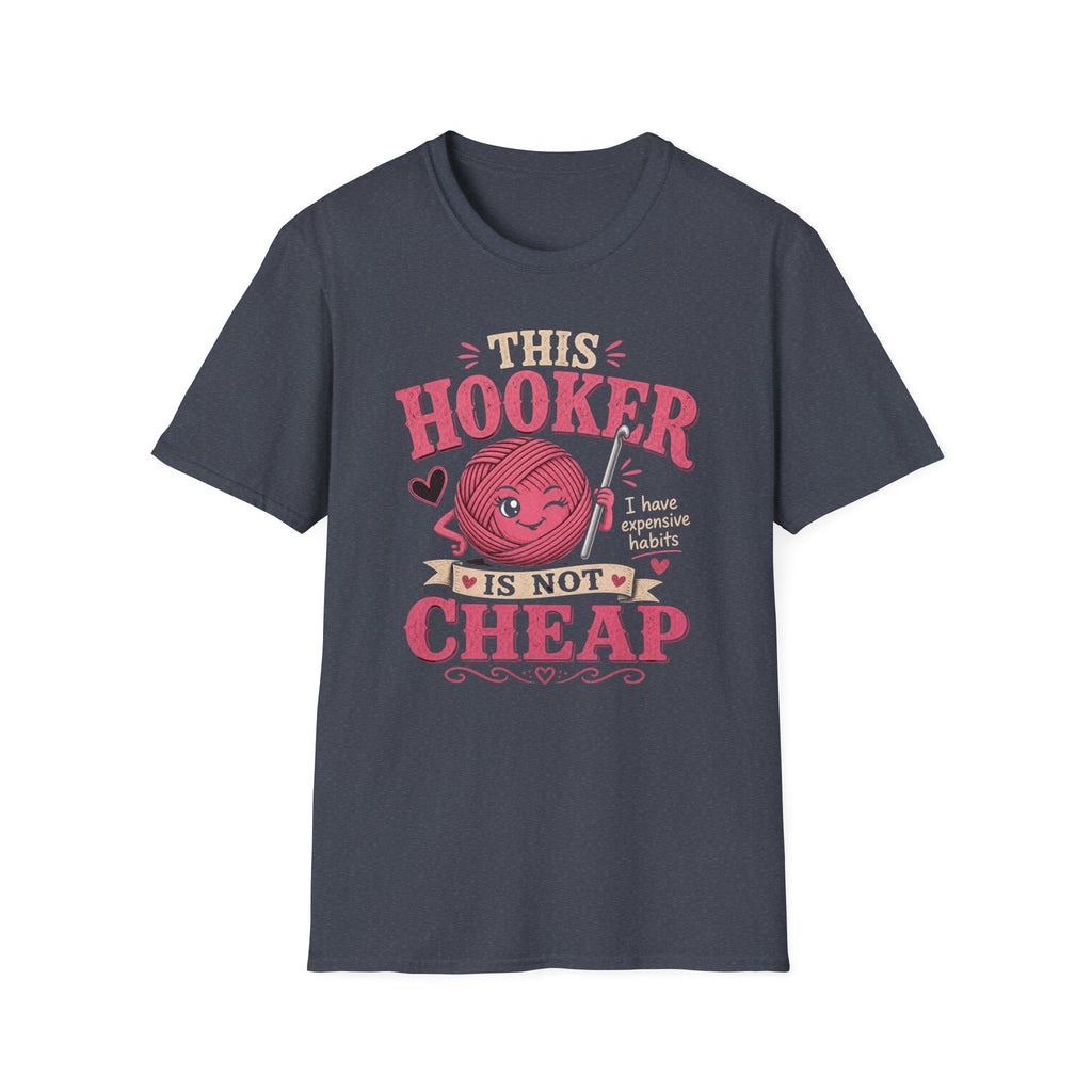 Not cheap hooker T-Shirt