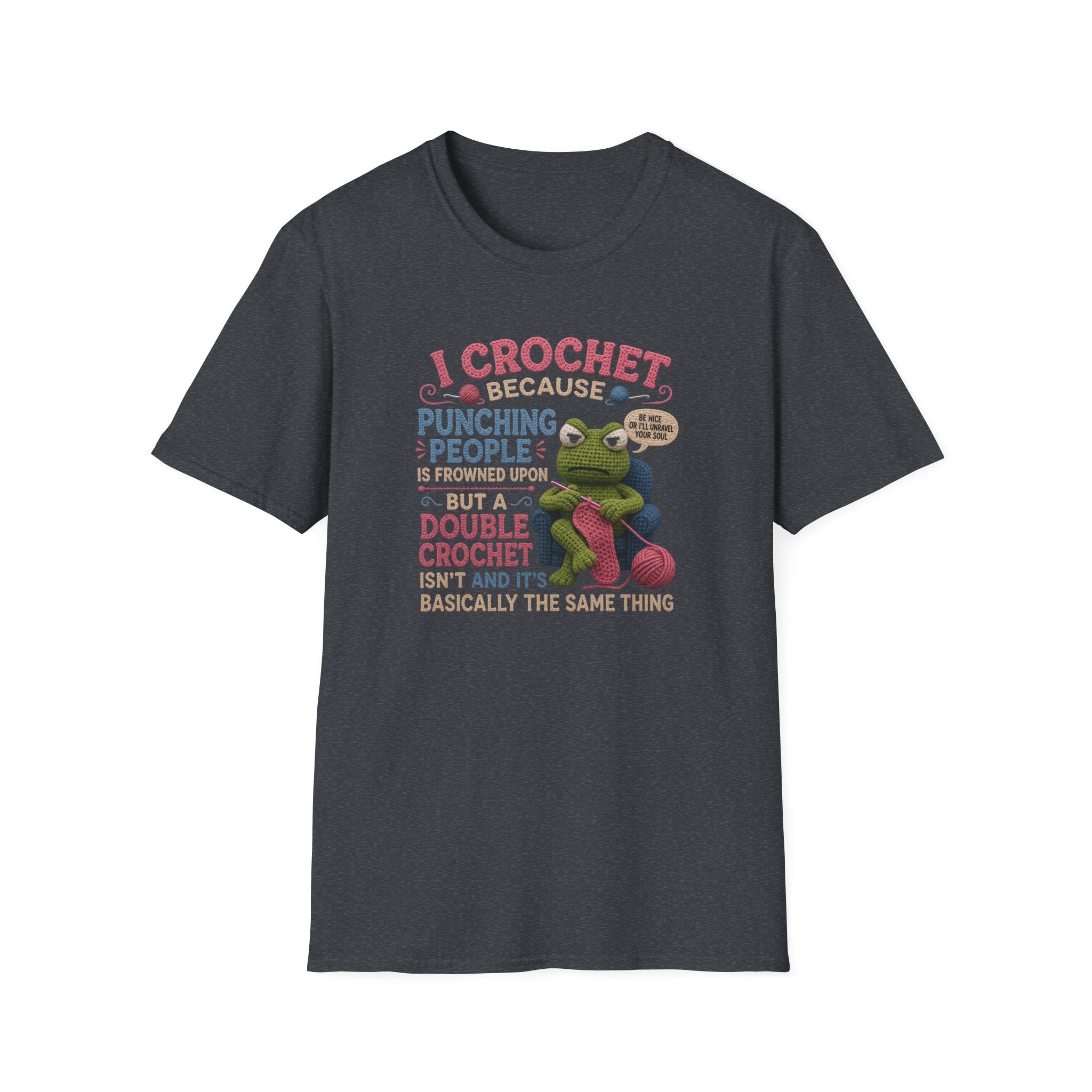 I crochet so I don't choke people T-Shirt
