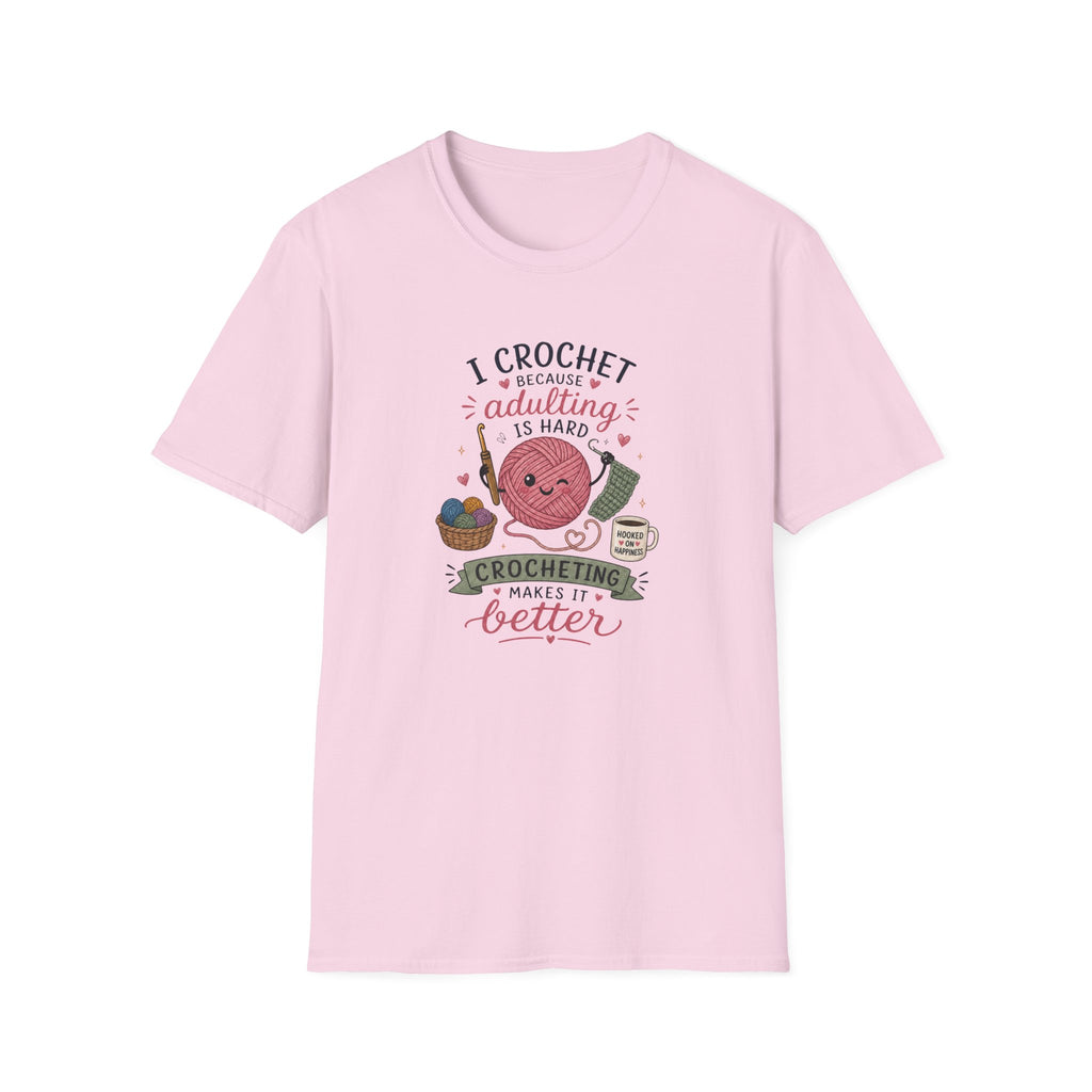 Crochet makes it better T-Shirt