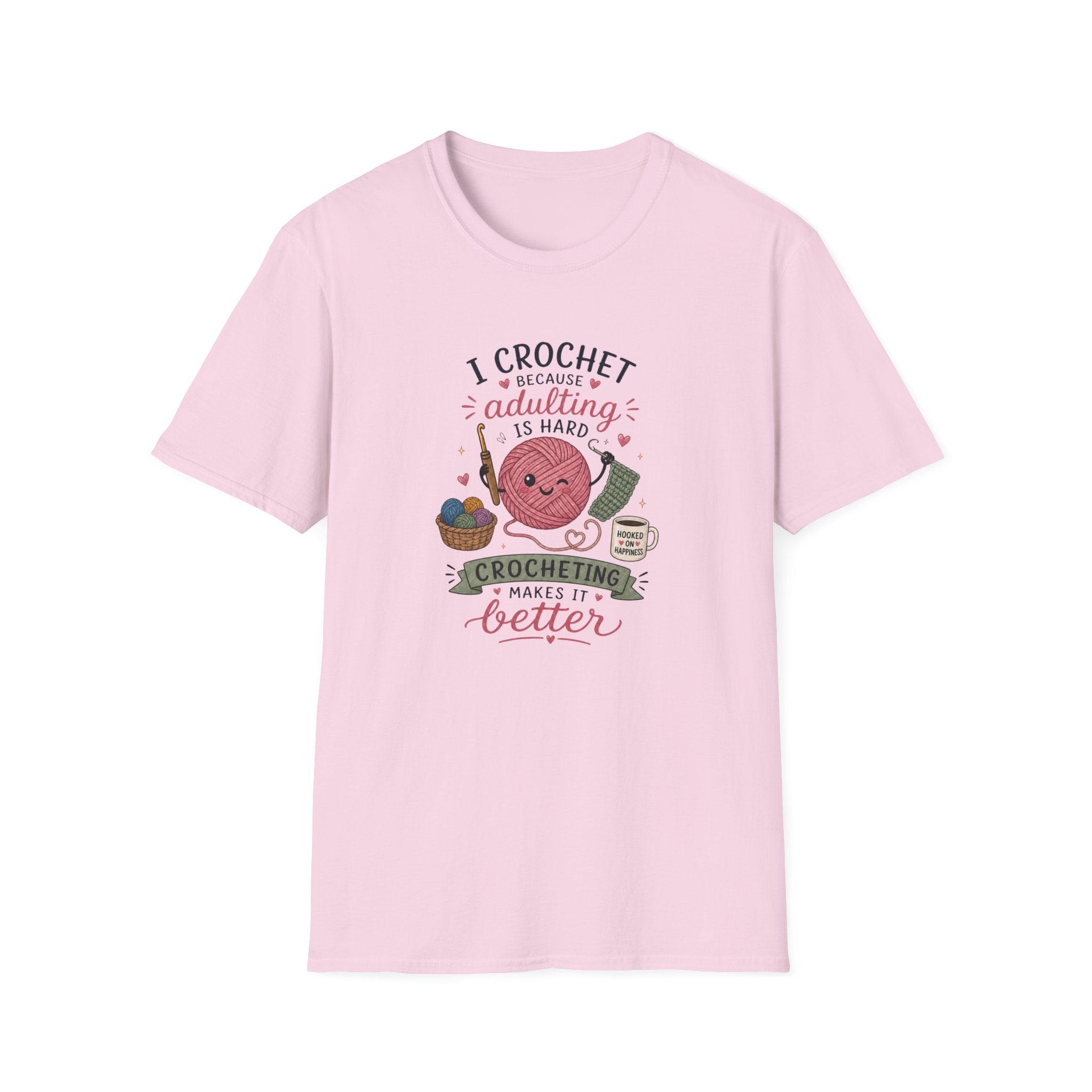 Crochet makes it better T-Shirt