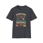 two different hobbies T-Shirt