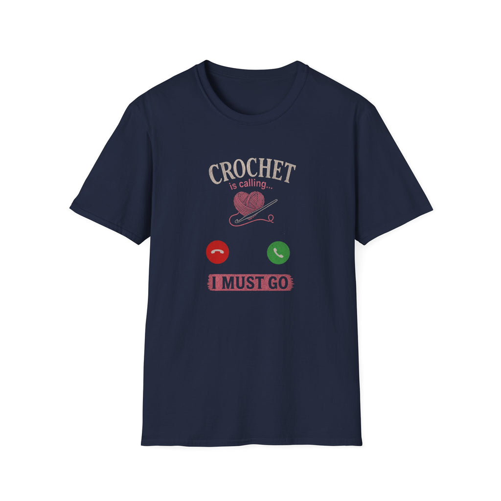 Crochet is calling T-Shirt