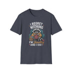 Regret nothing T-Shirt