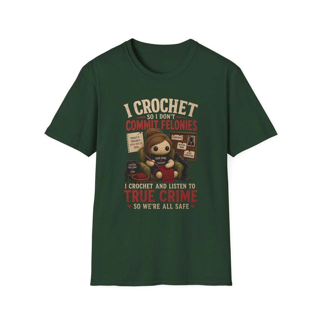 Commit felonies T-Shirt