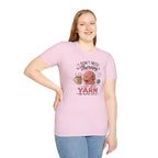 I don't need therapy, just yean T-Shirt