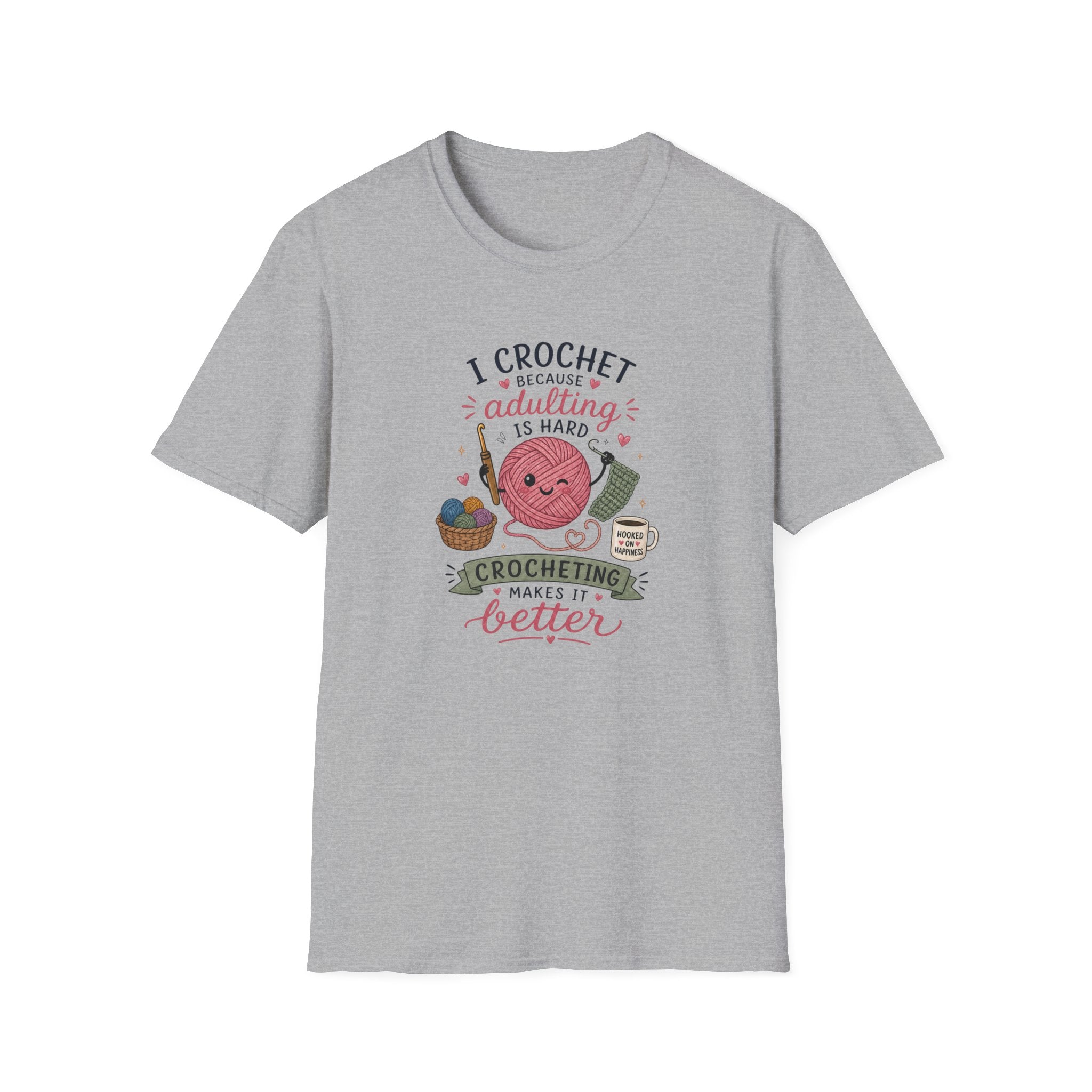 Crochet makes it better T-Shirt