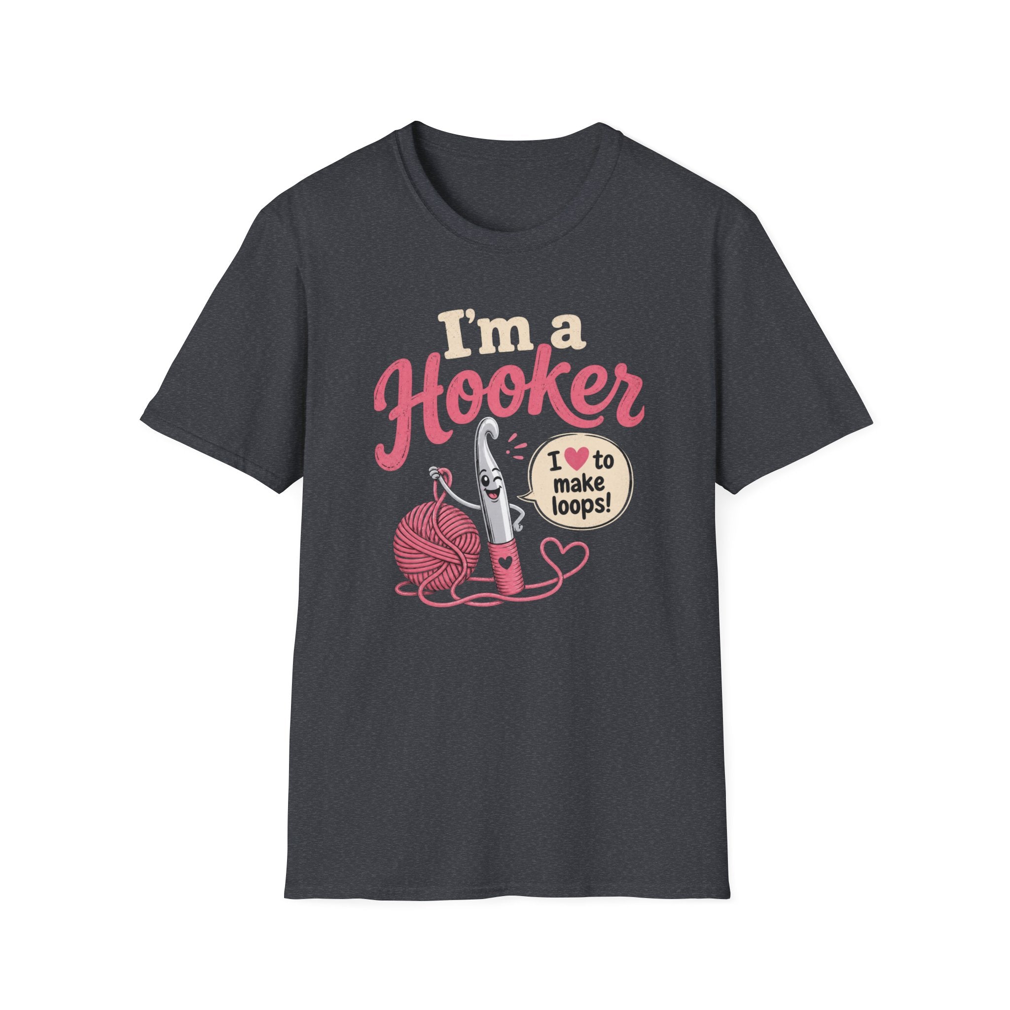 I'm a hooker T-Shirt
