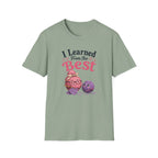 Learned by the best yarn balls T-Shirt