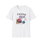 Learning from the best T-Shirt