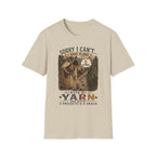 sorry I can't T-Shirt