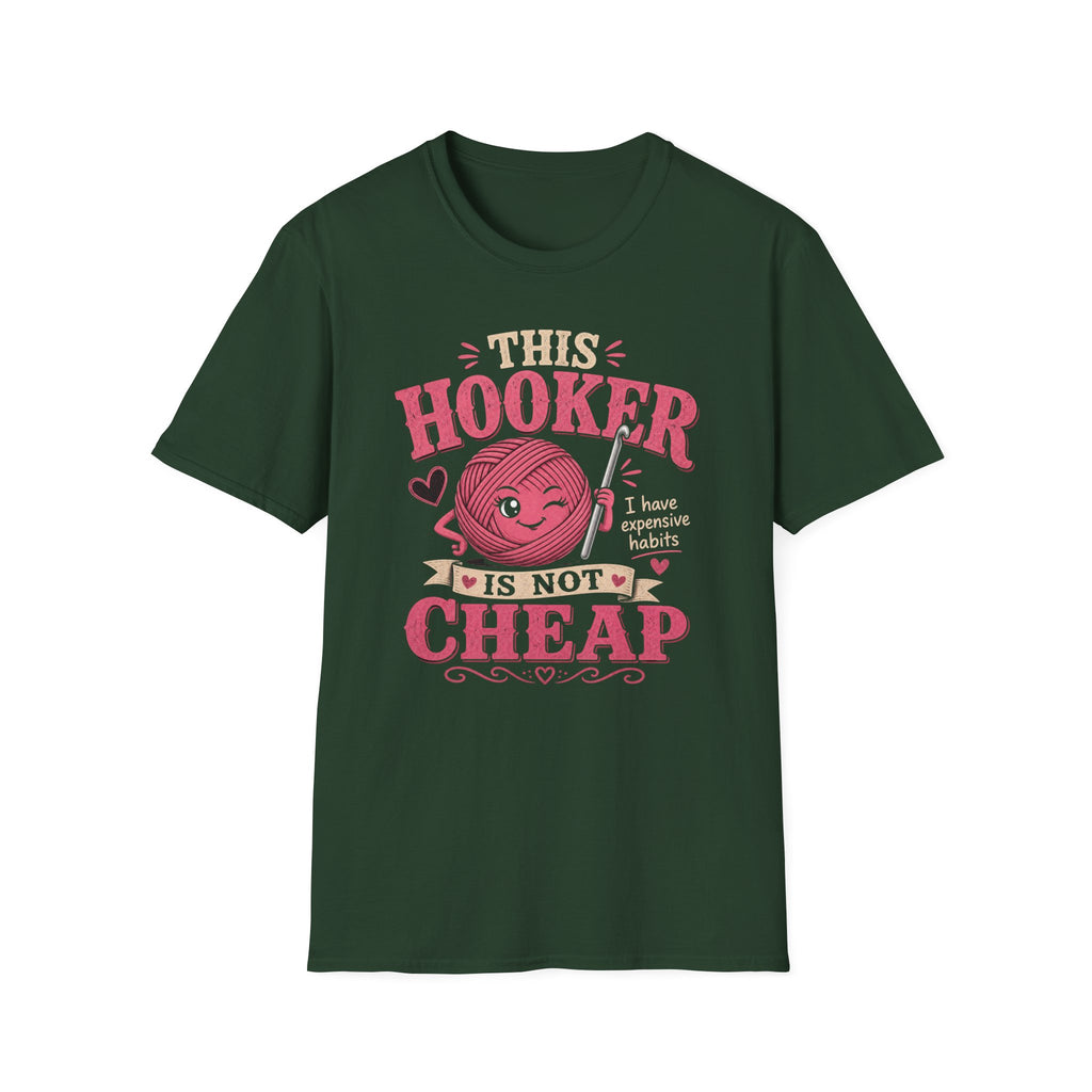 Not cheap hooker T-Shirt