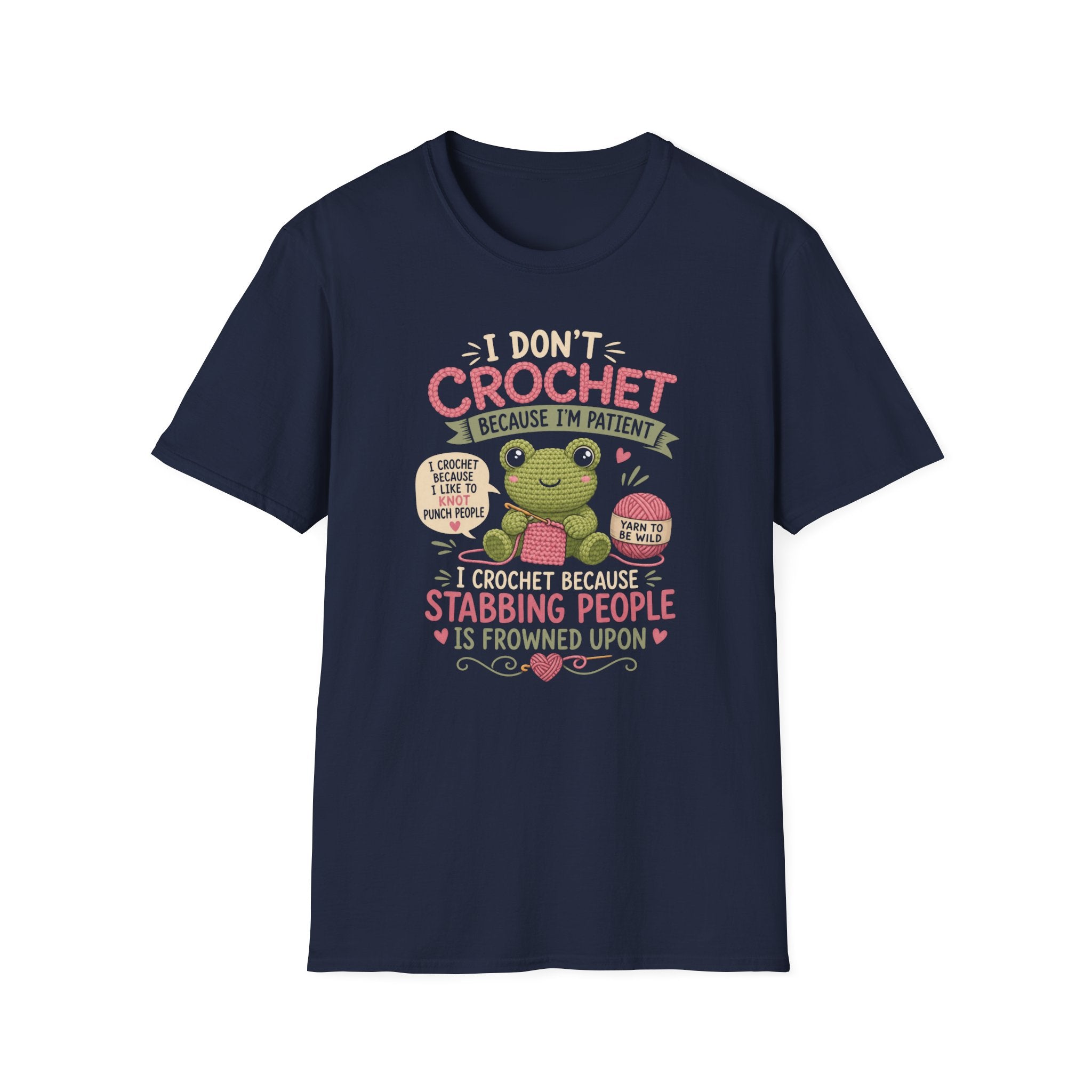 Because I'm patient T-Shirt